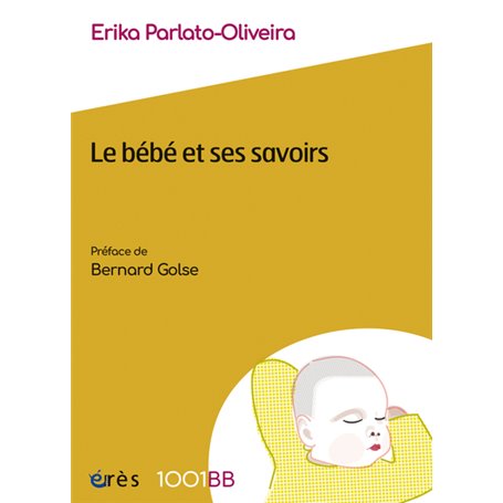 1001BB 182 - Le bébé et ses savoirs