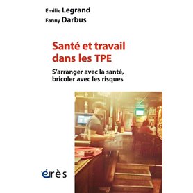 Santé et travail dans les TPE