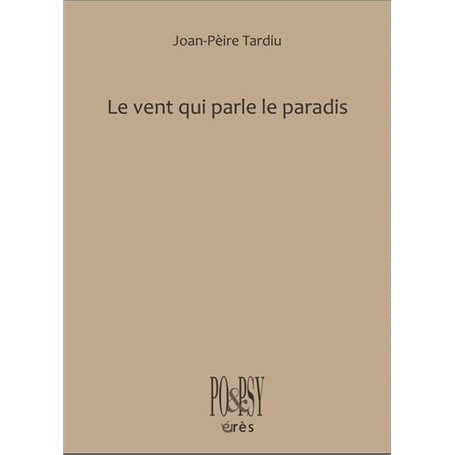 Le vent qui parle le paradis