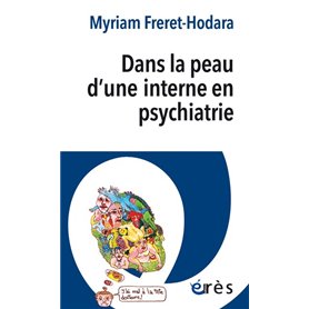 Dans la peau d'une interne en psychiatrie