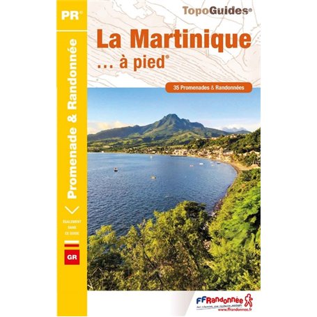 La Martinique à pied