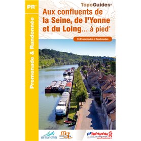 confluents seine, yonne et loing a pied - 77 - pr - p774