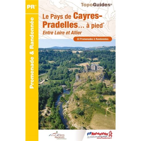 Le pays de Cayres-Pradelles à pied