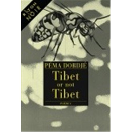 TIBET OR NOT TIBET