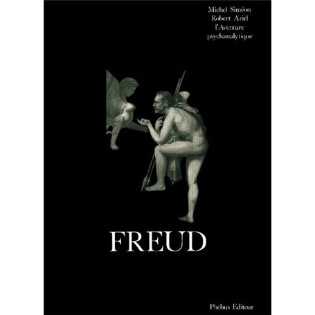 FREUD L AVENTURE PSYCHANALYTIQUE