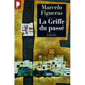 La griffe du passé