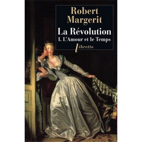 La Révolution T1 L'amour et le temps