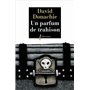 Un parfum de trahison