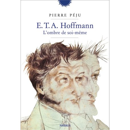 E. T. A. Hoffmann, l'ombre de soi meme