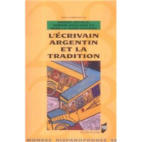 ECRIVAIN ARGENTIN ET LA TRADITION