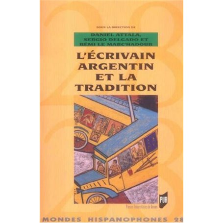 ECRIVAIN ARGENTIN ET LA TRADITION