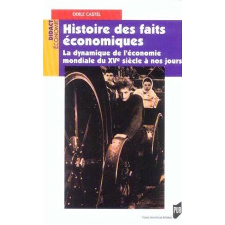 HistoireS DES FAITS ECONOMIQUE