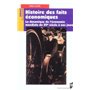 HistoireS DES FAITS ECONOMIQUE