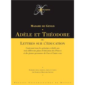 ADELE OU THEODORE. OU LETTRES SUR L EDUCATION