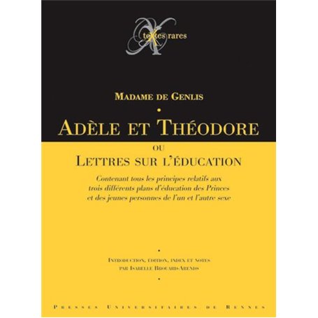 ADELE OU THEODORE. OU LETTRES SUR L EDUCATION