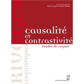 CAUSALITE ET CONTRASTIVITE. ETUDES DE CORPUS