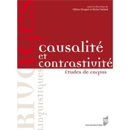 CAUSALITE ET CONTRASTIVITE. ETUDES DE CORPUS