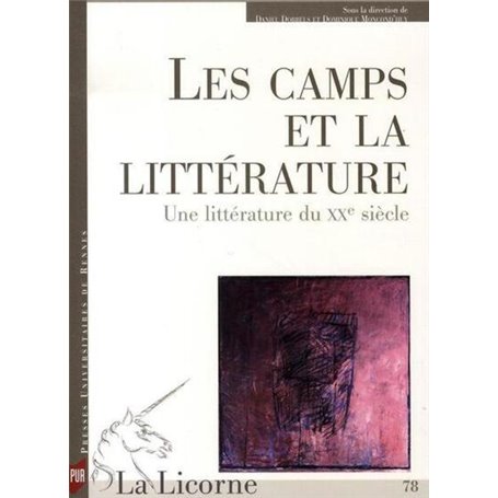 CAMPS ET LA LITTERATURE. UNE LITTERATURE DU XXE SIECLE