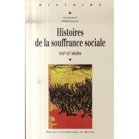 Histoire DE LA SOUFFRANCE SOCIALE