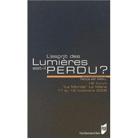 ESPRIT DES LUMIERES EST-IL PERDU ?