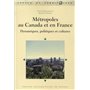 METROPOLE AU CANADA ET EN FRANCE DYNAMIQUES POLITIQUES ET CULTU