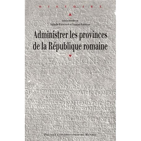 ADMINISTRER LES PROVINCES DE LA REPUBLIQUE ROMAINE