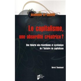 CAPITALISME UNE ABSURDITE CREATRICE