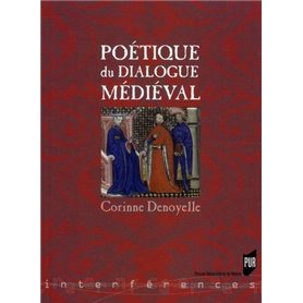 POETIQUE DU DIALOGUE MEDIEVAL