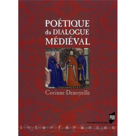 POETIQUE DU DIALOGUE MEDIEVAL