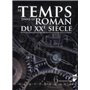 TEMPS DANS LE ROMAN DU XXE SIECLE