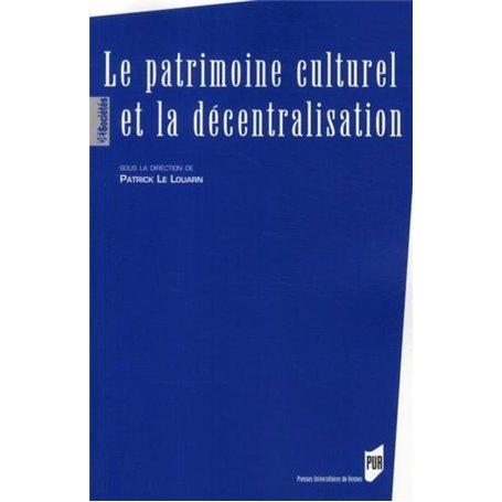 PATRIMOINE CULTUREL ET LA DECENTRALISATION