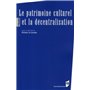 PATRIMOINE CULTUREL ET LA DECENTRALISATION