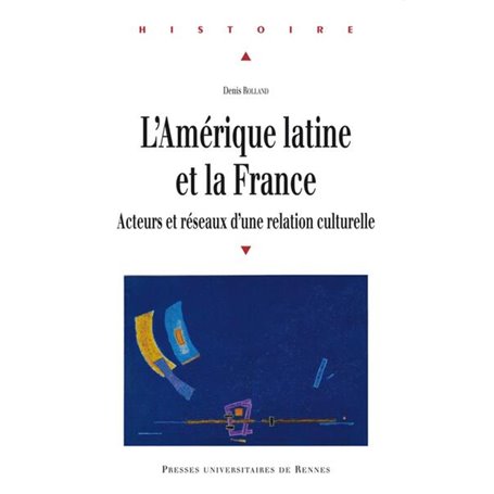 AMERIQUE LATINE ET LA FRANCE