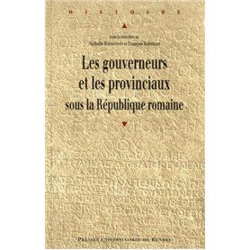 GOUVERNEURS ET LES PROVINCIAUX SOUS LA REPUBLIQUE ROMAINE