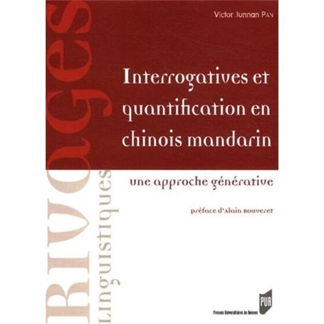 INTERROGATIVES ET QUANTIFICATION EN CHINOIS MANDARIN