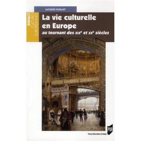 VIE CULTURELLE EN EUROPE