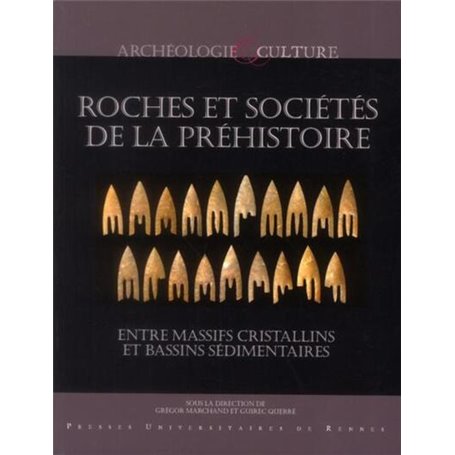 ROCHES ET SOCIETES DE LA PREHistoire