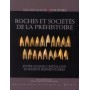 ROCHES ET SOCIETES DE LA PREHistoire