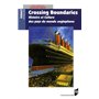 Crossing boundaries - histoire et culture des pays du monde anglophone