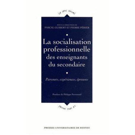 SOCIALISATION PROFESSIONNELLE DES ENSEIGNANTSDU SECONDAIRE