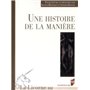 Histoire DE LA MANIERE