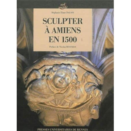 SCULPTER A AMIENS EN 1500