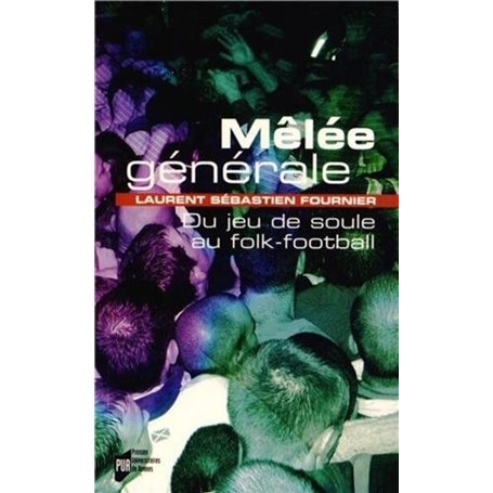 MELEE GENERALE