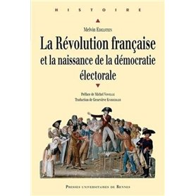 REVOLUTION FRANCAISE ET LA NAISSANCE DE LA DEMOCRATIE ELECTORALE