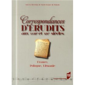 CORRESPONDANCES D ERUDITS AU XVIIIE ET XIXE SIECLES