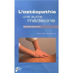 OSTEOPATHIE UNE AUTRE MEDECINE