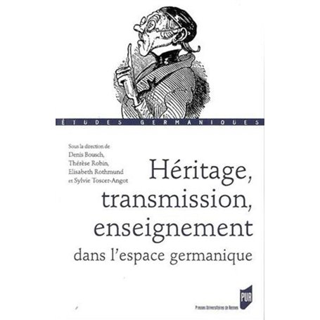 HERITAGE TRANSMISSION ENSEIGNEMENT DANS L ESPACE GERMANIQUE