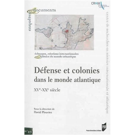 DEFENSE ET COLONIES DANS LE MONDE ATLANTIQUE