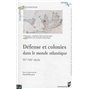 DEFENSE ET COLONIES DANS LE MONDE ATLANTIQUE