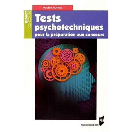 TESTS PSYCHOTECHNIQUES POUR PREPARATION AUX CONCOURS